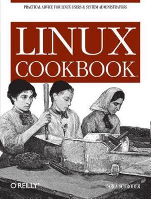 Linux Cookbook by Schroder, Carla