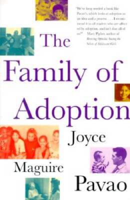 The Family of Adoption - Paperback By Pavao, Joyce Maguire - GOOD