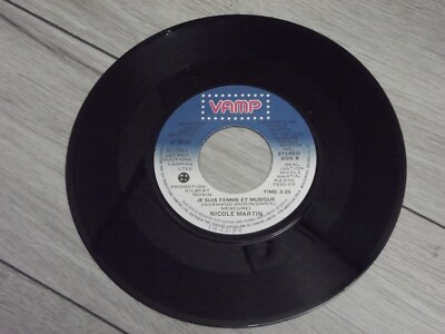 Nicole Martin Je suis Femme et Musique / L'amour avec Toi Vinyl 7'' 45 RPM