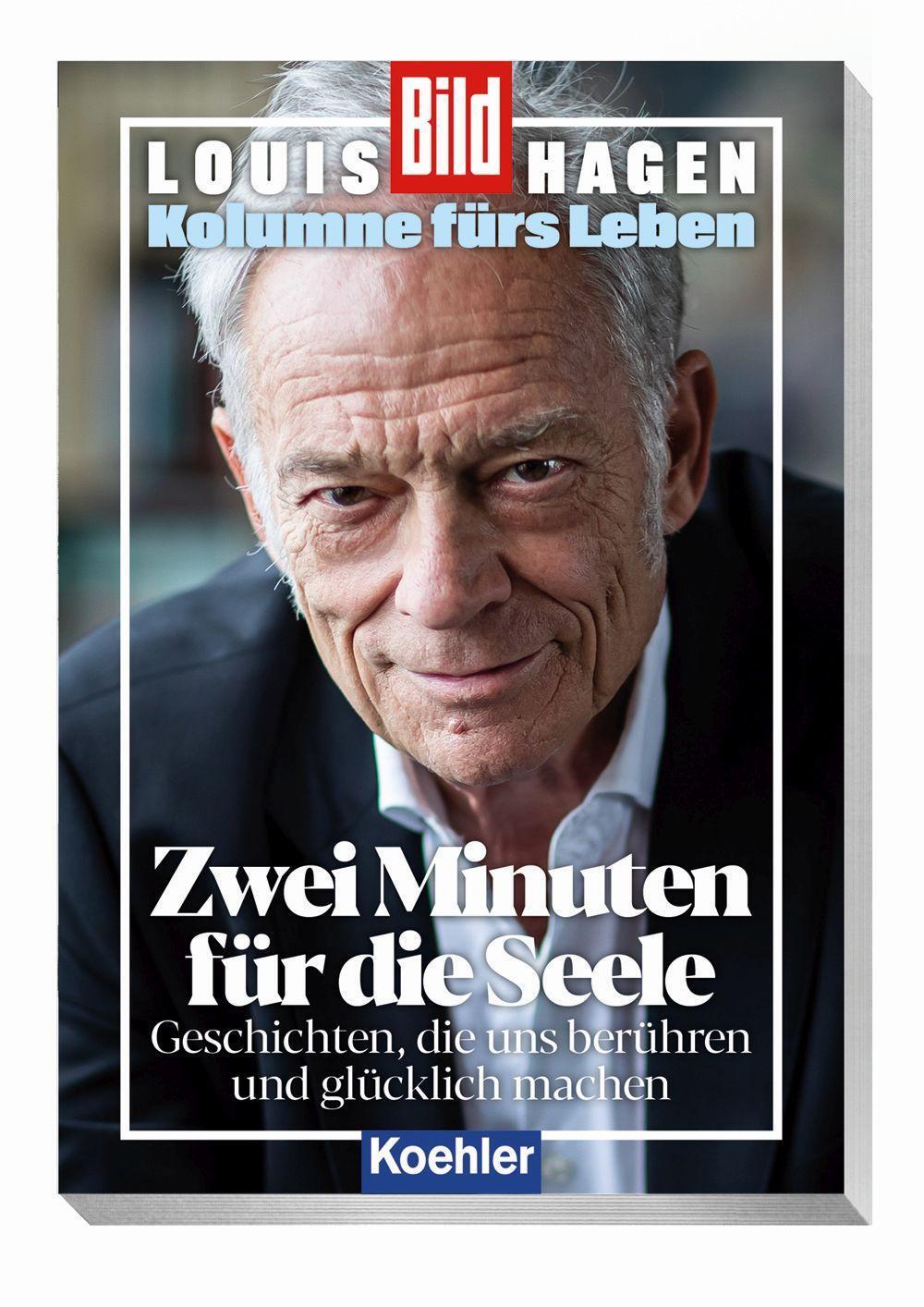 Kolumne Fürs Leben Zwei Minuten Für Die Seele Louis Hagen