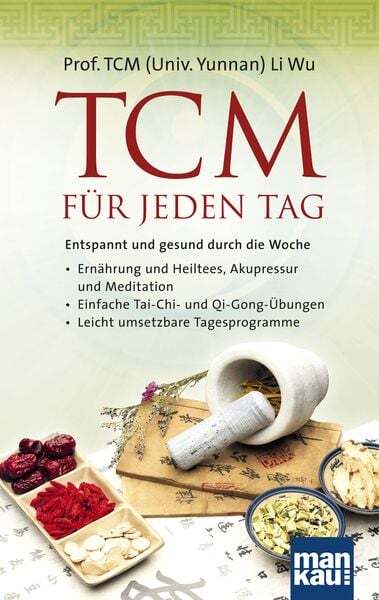 Thumbnail - Tcm Für Jeden Tag. Entspannt Und Gesund Durch Die Woche