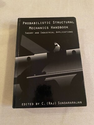 Probabilistic Structural Mechanics Handbook : Theory and Industrial- Hardcover