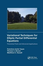 Variational Techniques for Elliptic Partial Differential Equations: Theoretical