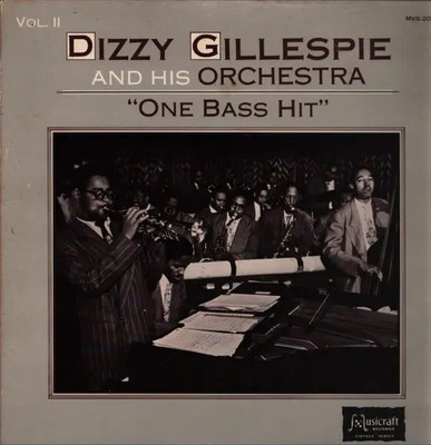 Dizzy Gillespie And His Orchestra One Bass Hit NEAR MINT Musicraft Vinyl LP