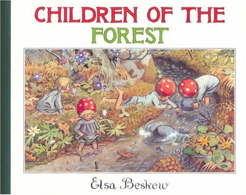 Children of the Forest: Mini Edition (Elsa Beskow Mini) - Elsa Beskow