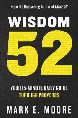 Mark E. Moore Wisdom 52 (Paperback)