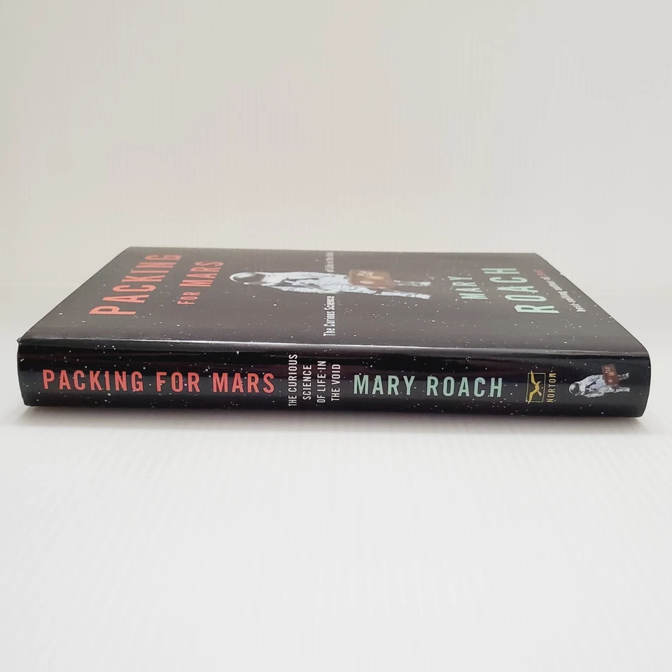 Packing for Mars Book The Curious Science of Life in the Void by Mary Roach HC - Image 2 of 4