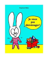 Je veux pas déménager!, Blake, Stéphanie