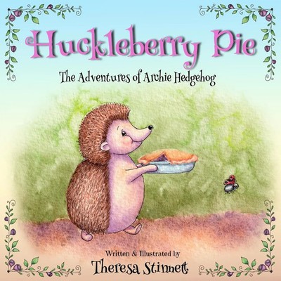 Huckleberry Pie Theresa Stinnett Taschenbuch Englisch 2024 Picturebook Haven