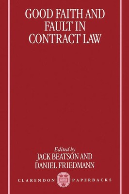 Good Faith and Fault in Contract Law Friedman Beatson Taschenbuch Englisch 1997