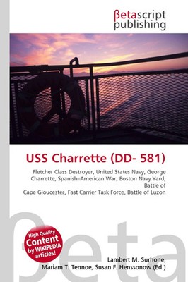 Lambert M. Surhone (u. a.) | USS Charrette (DD- 581) | Taschenbuch | Englisch