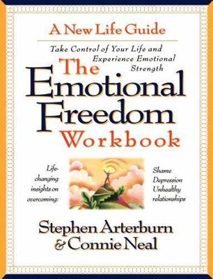 The Emotional Freedom Workbook: Take Control of Your Life and Experience...