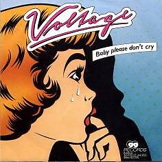 Voltage (21) - Baby Please Don't Cry (7'', Single)