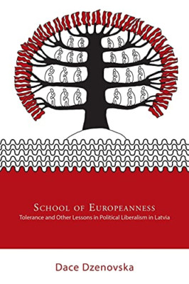 School of Europeanness: Tolerance and Other Lessons in  - Paperback NEW Dzenovsk