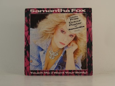 SAMANTHA FOX TOUCH ME (I WANT YOUR BODY) (WITHOUT POSTER) (7) (78) 2 Track 7'' Si