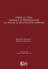 Giancarlo Scior Verso la toga: manuale di preparazione all'esame di  (Paperback)