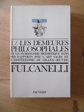 FULCANELLI . LES DEMEURES PHILOSOPHALES .ART SACRE.ESOTERISME .T 1. 1996.PAUVERT