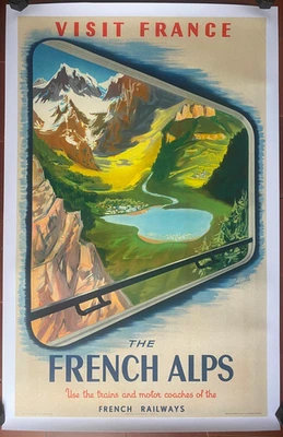 Affiche Tourisme VISITEZ LA FRANCE LES ALPES French Alps SNCF Train 62x100 1952 - Photo 1/4