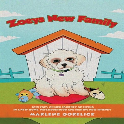 Zoeys New Family Marlene Gorelick Hardcover Amazon KDP Publishing