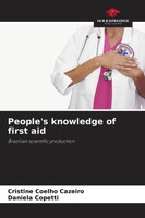 Cristine Coelho Cazeiro (U. A.) | People's Knowledge Of First Aid | Taschenbuch