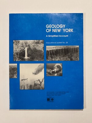 Geology of New York: A Simplified Account - SUNY Educational Leaflet #28 1st Ed.