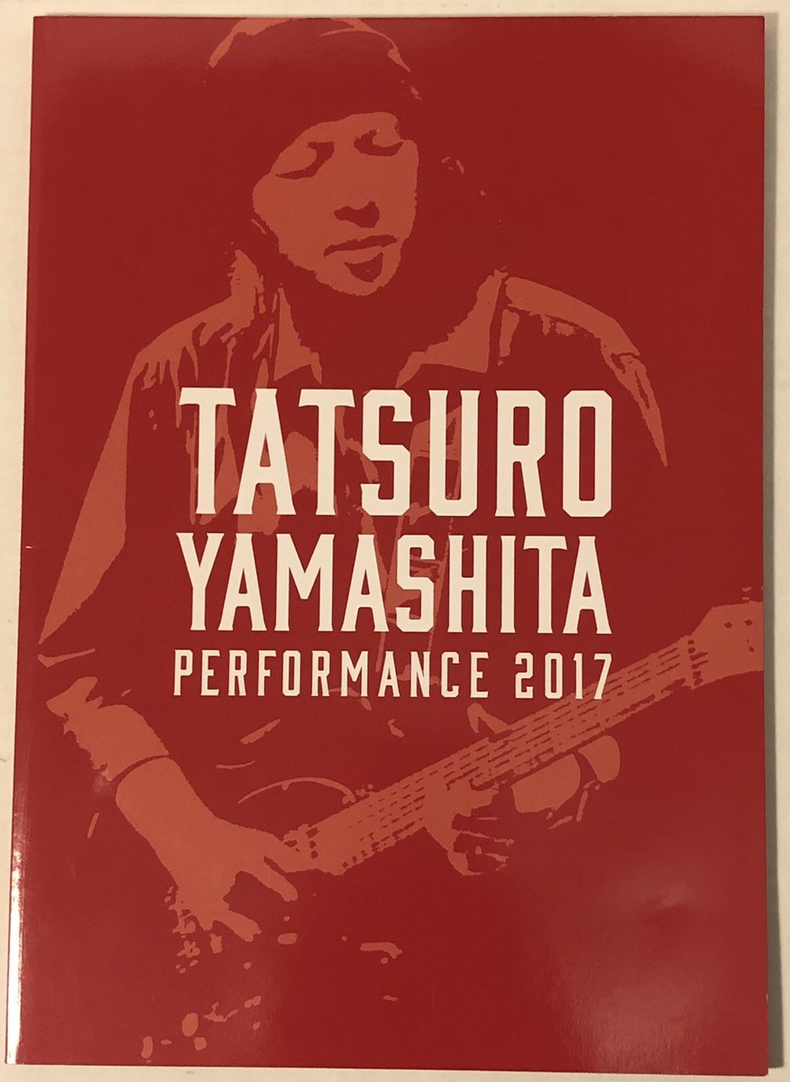 TATSURO YAMASHITA PERFORMANCE 2017 Tour Pamphlet Concert Program