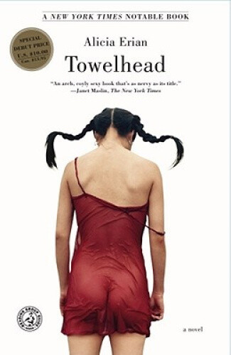 Thumbnail - Towelhead: A Novel By Erian, Alicia