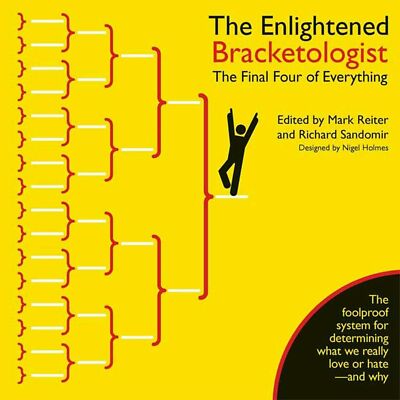 The Enlightened Bracketologist Final Four of Everything Reiter Sandomir Holmes