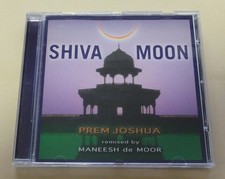 Prem Joshua Remixed By Maneesh De Moor / Shiva Moon CD Indian Music Trance Loung
