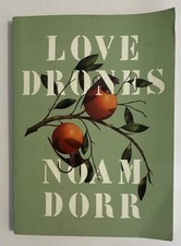 Love Drones by Noam Dorr 2019 First Edition Paperback  Saraband Books