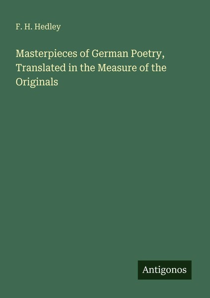 Masterpieces Of German Poetry, Translated In The Measure Of The Originals Hedley-image