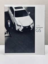 2016 Lexus GS Brochure GS350 F Sport & GS450h...
