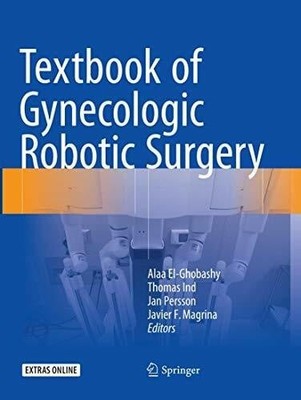 Textbook of Gynecologic Robotic Surgery Buch Springer