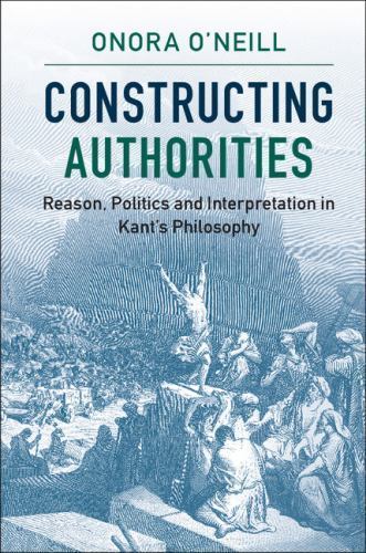 Constructing Authorities O'Neill Hardback Cambridge University Press