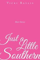 Vicki Baylis | Just A Little Southern | Taschenbuch | Englisch (2018)