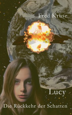 Fred Kruse | Lucy - Die Rückkehr der Schatten (Band 6) | Taschenbuch | Deutsch