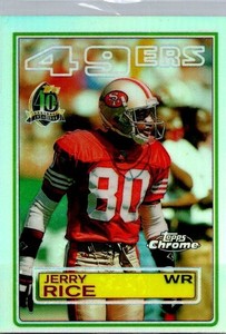1996 Topps Chrome Jerry Rice 40th Anniversary Refractor #28 49ers