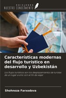 CaracteríSticas Modernas Del Flujo TuríStico En Desarrollo Y UzbekistáN Buch