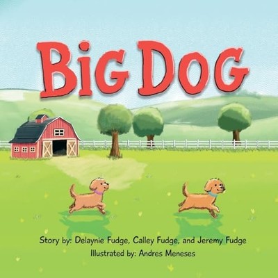 Big Dog -  NEW Calley Fudge