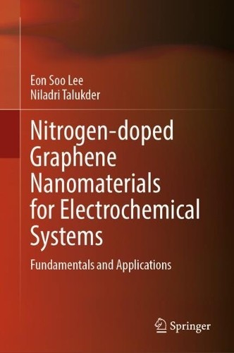 Nitrogen-doped Graphene Nanomaterials for Electrochemical Sys... - 9789819597529