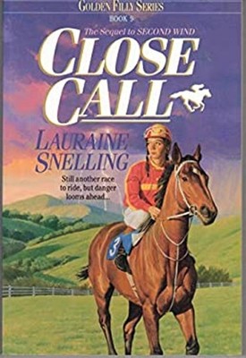 Close Call Paperback Lauraine. Snelling