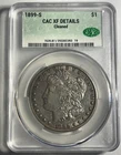 1899-S MORGAN SILVER DOLLAR CAC GRADED CACG XF DETAILS