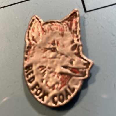 COAL MINE SCATTER TAG TRADE NAME ''RED FOX''  USED BY RITTER COAL CO DUQUOIN ILL
