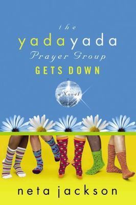 The Yada Yada Prayer Group Gets Down by Jackson, Neta