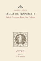 James A. Patrick | Essays On Modernity | Taschenbuch | Englisch (2015)