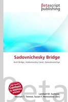 Lambert M. Surhone (U. A.) | Sadovnichesky Bridge | Taschenbuch | Englisch