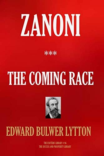 Zanoni & The Coming Race (The Esoteric Collection),Bulwer Lytton - Imagen 1 de 1