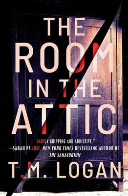 The Room in the Attic T. M. Logan Taschenbuch Englisch 2026 EAN 9781538771891