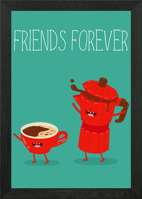 Friends Forever Kaffee gerahmtes Wandbild Poster Leinwanddruck Bild