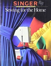 Sewing for the Home (Singer Sewing Reference Library) - Paperback - VERY GOOD